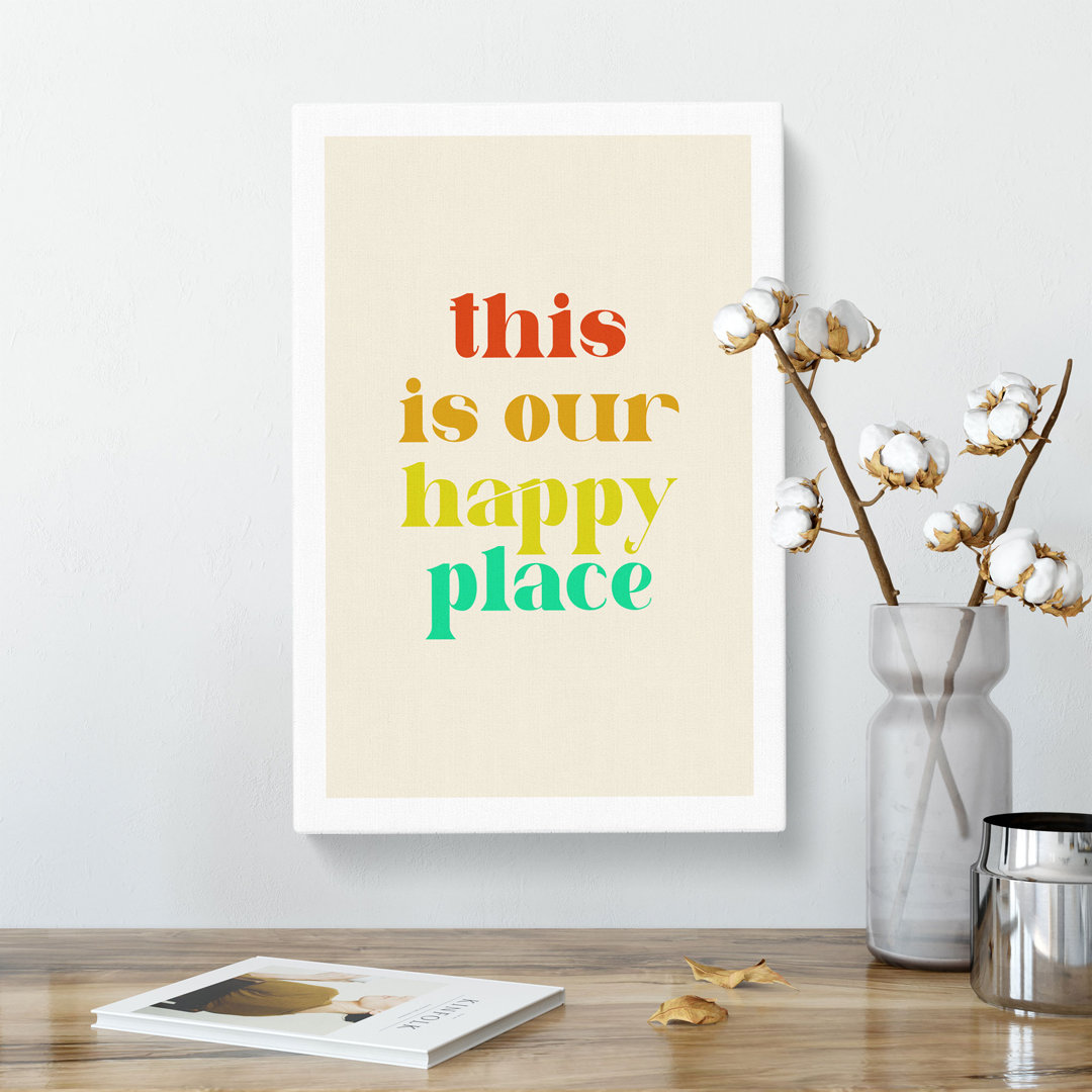 This Is Our Happy Place - Wrapped Canvas