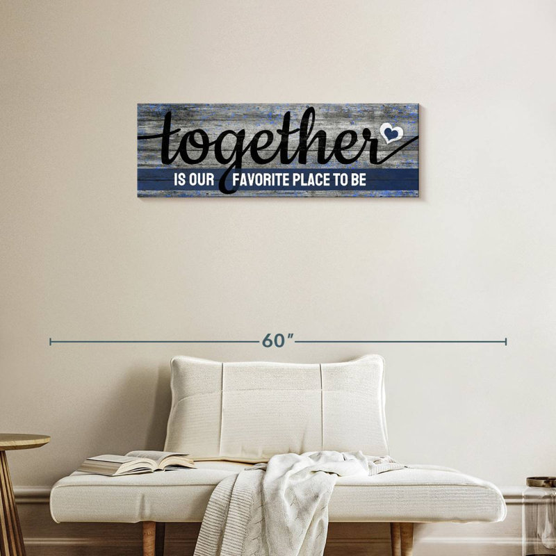 " Together Quote " by Faithinart, 12" H x 36" W x 1.25" D