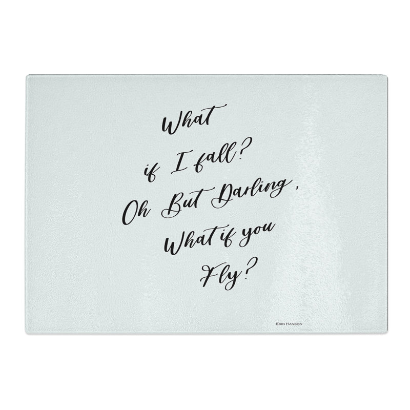 What If I Fall Chopping Board, 28.5cm W x 39cm L