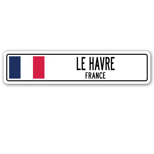 Plaque de rue en aluminium Le Havre, H 4 po x l 18 po x P 1 po