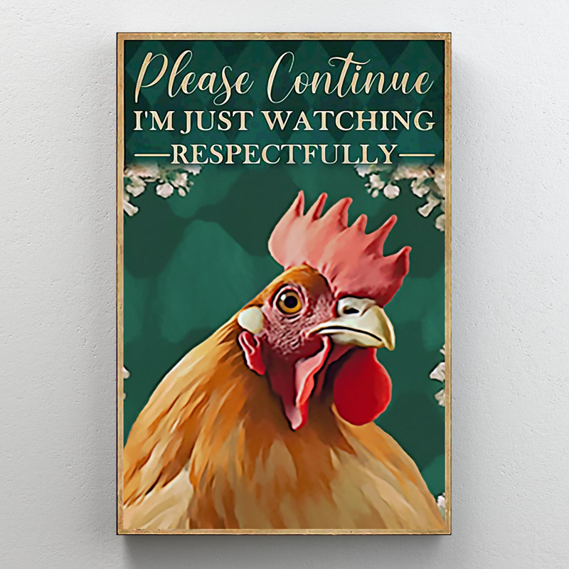 «Chicken Im Just Watch» - Impression graphique sur toile, 1 pièce, H 14 po x l 11 po x P 1,25 po