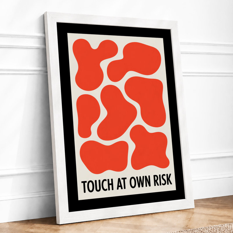 Touch At Own Risk Modern - Print, A4 - 29.7 x 21.0 cm, White