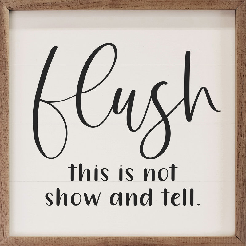 Flush This Is Not Show And Tell - blanc, L 16 po x H 16 po