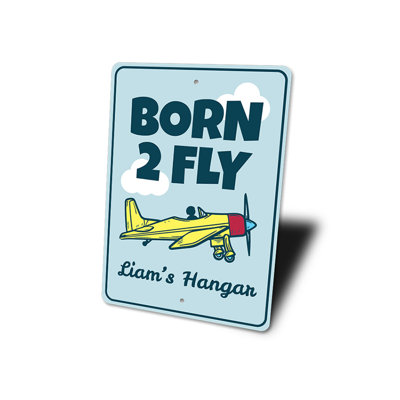 Born 2 Fly Kid's Room Aluminum Sign -  Lizton Sign Shop, Inc, 4309-A1014