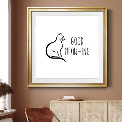 Good Meow-Ing - Reproduction d'art textuel avec cadre photo