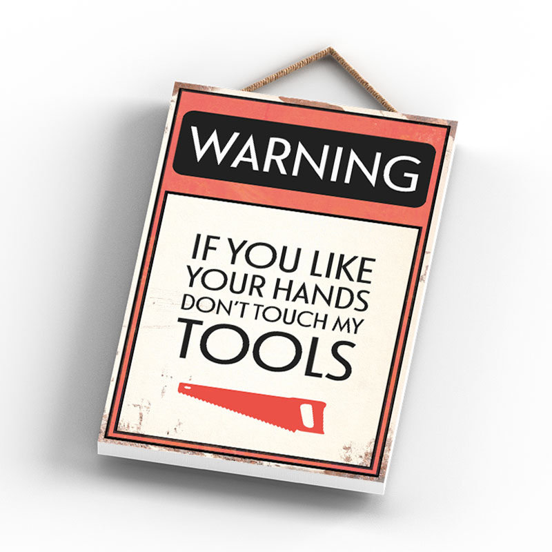 Warning Like Your Hands - Print on MDF