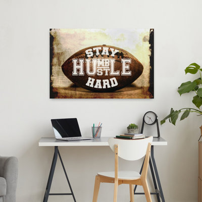 Stay Humble Hustle Hard Contemporary Art