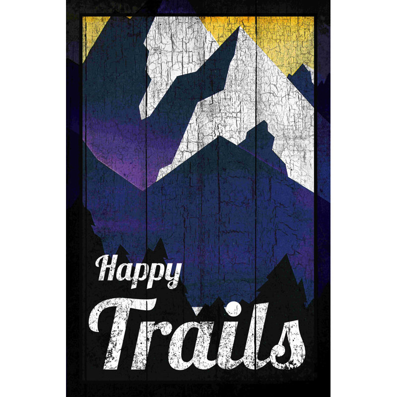 «Mountain Happy Trails», art textuel sur toile tendue, H 30 po x l 20 po
