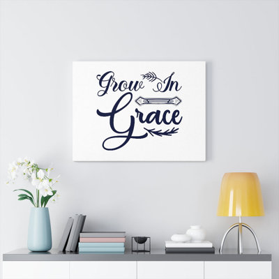 Grow In Grace - Wrapped Canvas Print