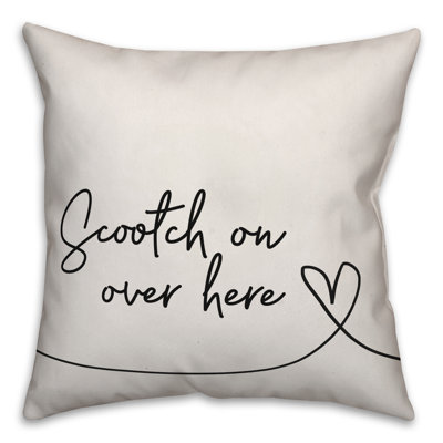  Coussin Scootch On Over Here