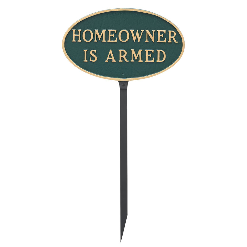 Homeowner Is Armed Statement Garden Sign, Hunter Green/Gold