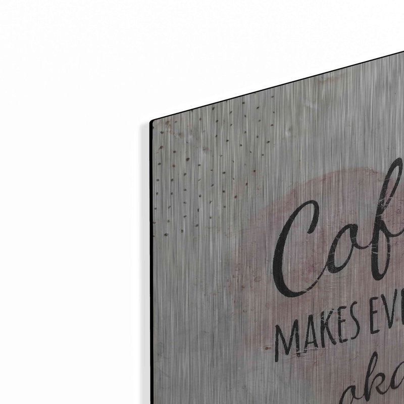 «Coffee Makes Everything Okayer» par Britt Hallowell, art mural en métal, H 24 po x l 24 po