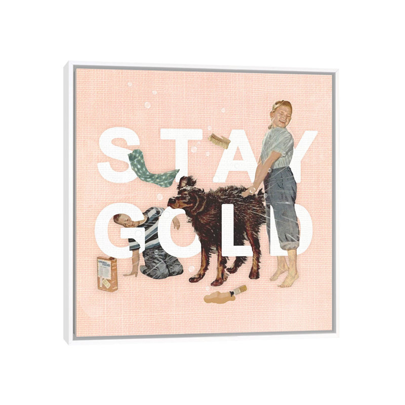 Stay Gold 1 Piece Wall Art on Canvas, 45.72 cm H x 45.72 cm W, White Framed