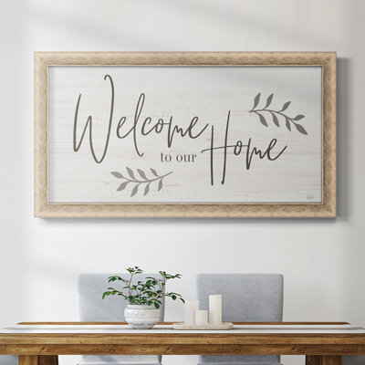 " Welcome To Our Home "