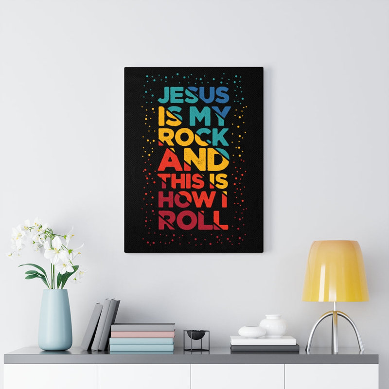 Jesus Is My Rock - Wrapped Canvas Print, 41cm H x 30cm W