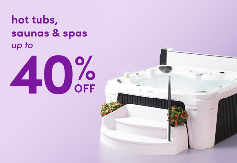 Hot tubs, saunas and spas up to 40 percent off.
