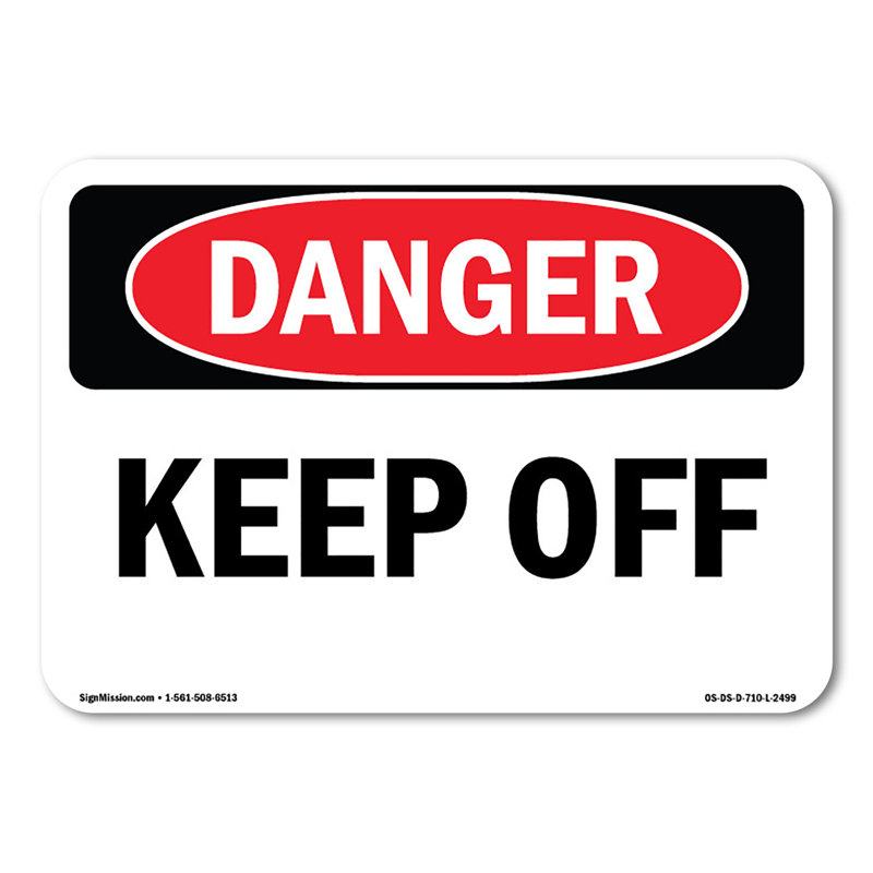 Keep Off Plastic Sign 10" X 7"