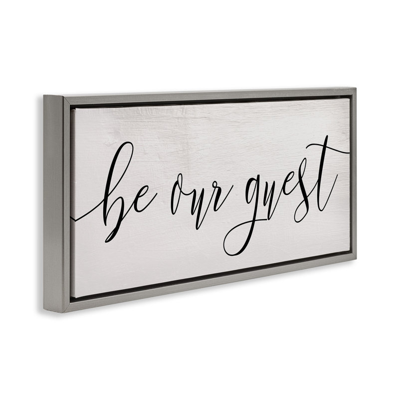 Be Our Guest Script Gray Framed Floater Canvas Wall Art by Daphne Polselli, Luster Gray Floater Frame, 11" H x 25" W