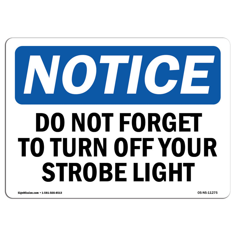 N'oubliez pas d'éteindre votre enseigne lumineuse stroboscopique