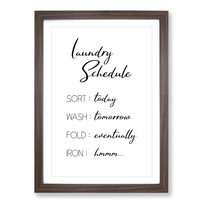 Laundry Schedule - Framed Print, 36cm H x 27cm W x 2cm D, Walnut Framed