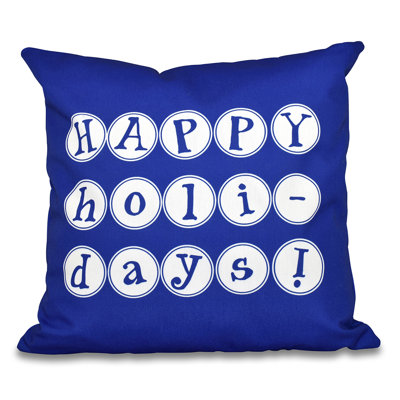 Happy Holidays Print Square Pillow Cover & Insert