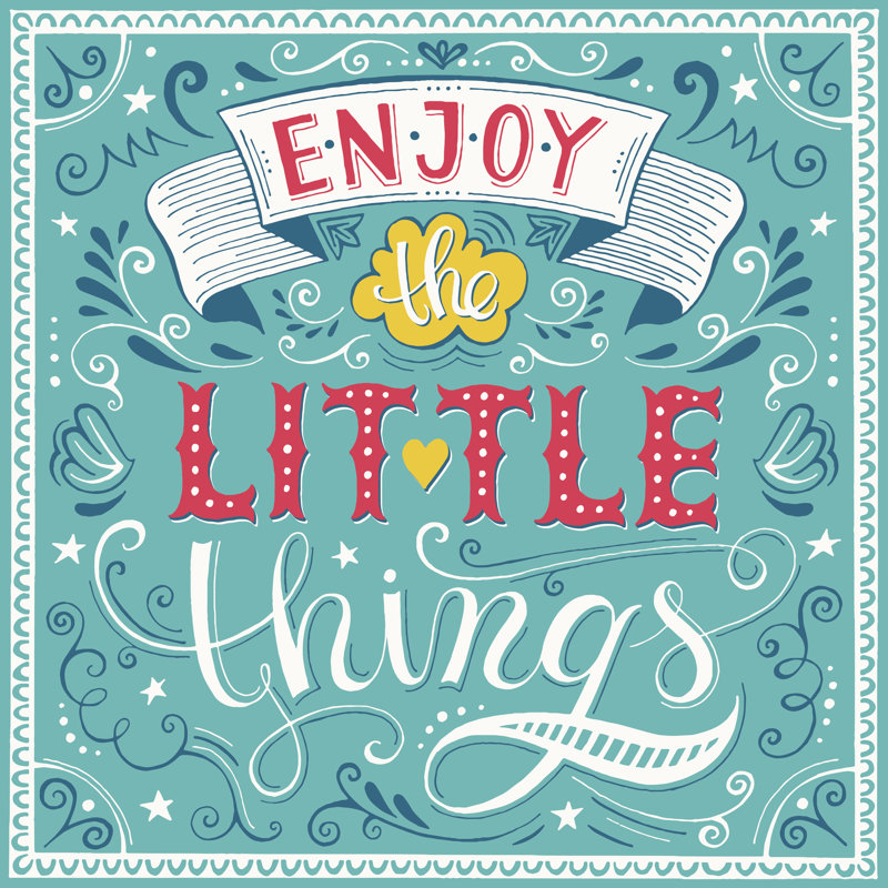 Enjoy The Little Things - Wrapped Canvas Print, 51cm H x 51cm W x 3.8cm D