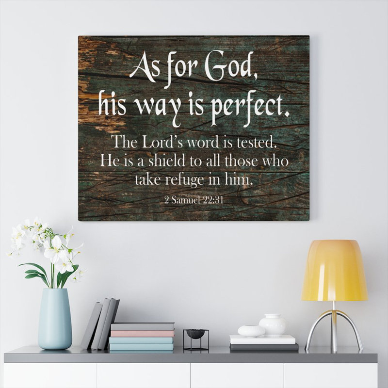 His Way Is Perfect 2 Samuel 22:31 - Wrapped Canvas Print, 61cm H x 76cm W