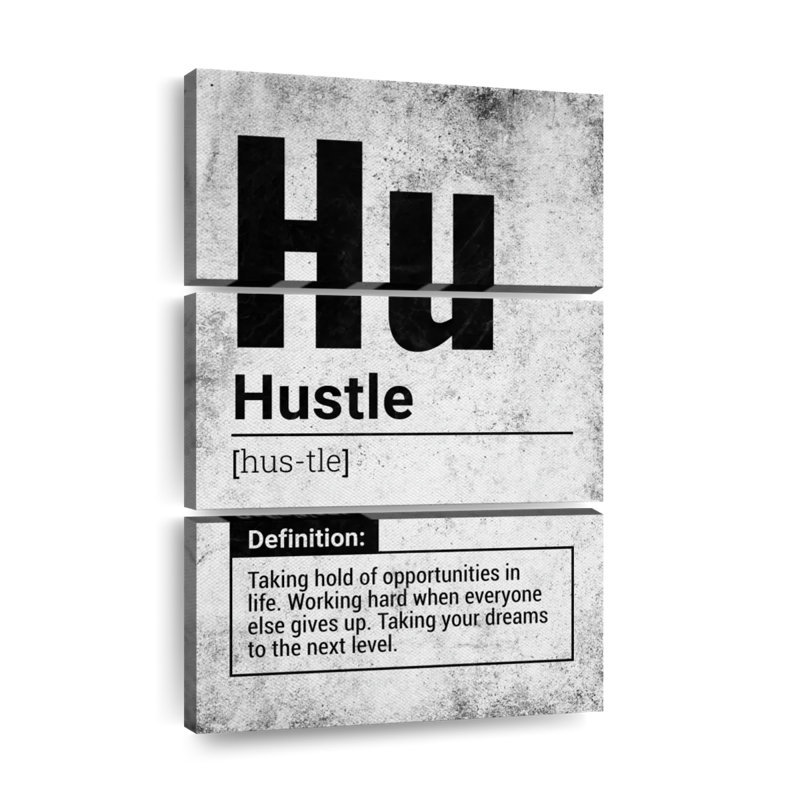 " Hustle Definition Grunge Multi Piece Canvas Print " 3 - Pieces, 45" H x 28" W x 1.25" D
