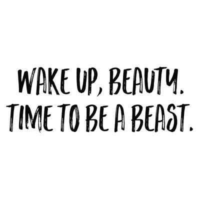" Wake Up Beauty "