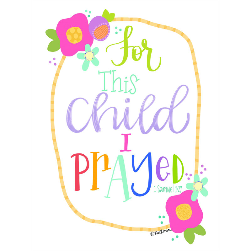 «For This Child Is Prayed», art textuel sur toile tendue, H 40 po x l 30 po