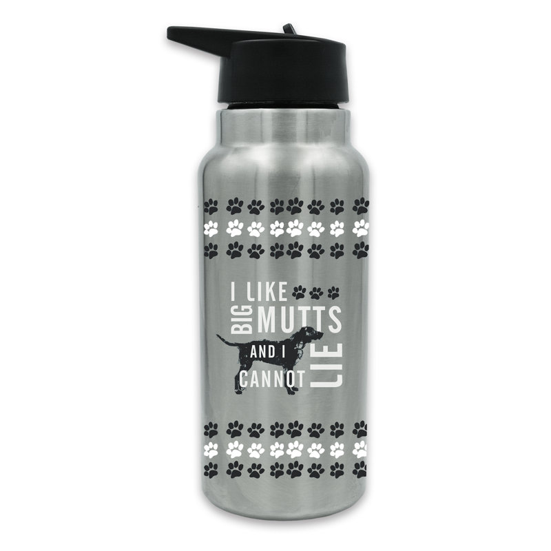 I Like Big Mutts And I Cannot Lie 32 oz. Gobelet