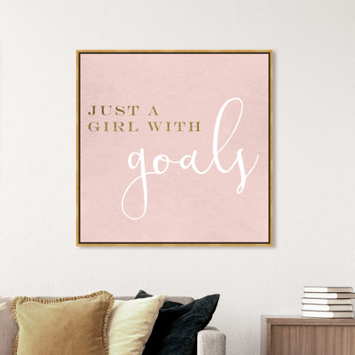 " A Girl With Goals Blush "