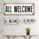 " All Welcome Metal Sign " on Metal