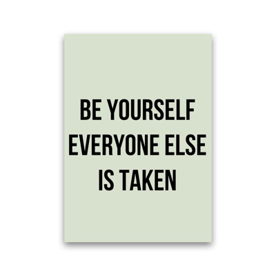 Be Yourself - Print