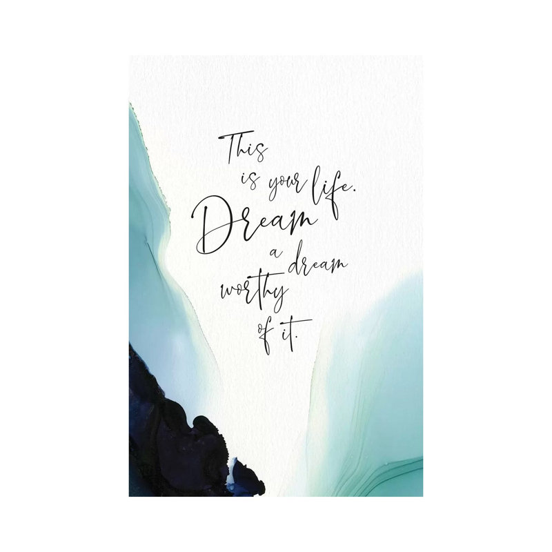 This Is Your Life by Stephanie Ryan - Print on Canvas, 45.72cm H x 30.48cm W x 1.91cm D, Wrapped Canvas