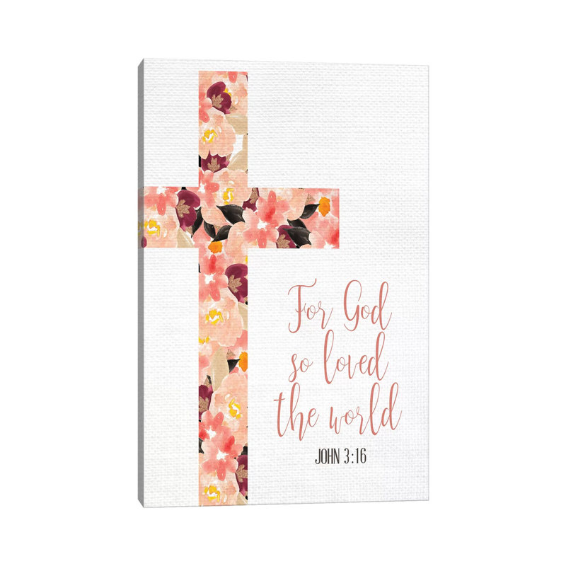 For God So Loved by Kimberly Allen - Print on Canvas, 66.04cm H x 45.72cm W x 3.81cm D, Wrapped Canvas