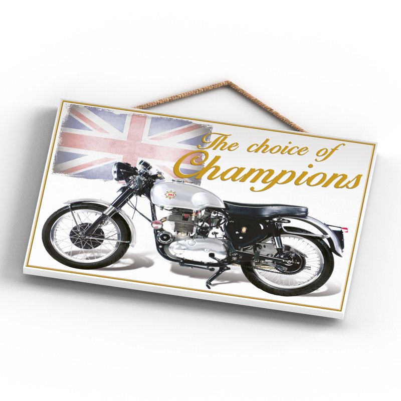 The Choice Of Champions - Print on MDF
