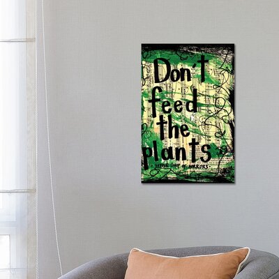 Don't Feed the Plants From Little Shop of Horrors by Elexa Bancroft - Wrapped Canvas Painting Print -  East Urban Home, 6683CBE33A664E85AD671081F84AB93B