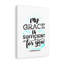 My Grace 2 Corinthians 12:9 - Wrapped Canvas Print-35878446