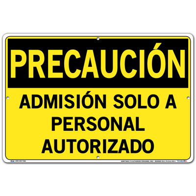 Admittance to Authorized Personnel Only Caution Sign -  Vestil, SI-C-76-D-AL-040-S