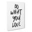Do What You Love - Wrapped Canvas-61881324