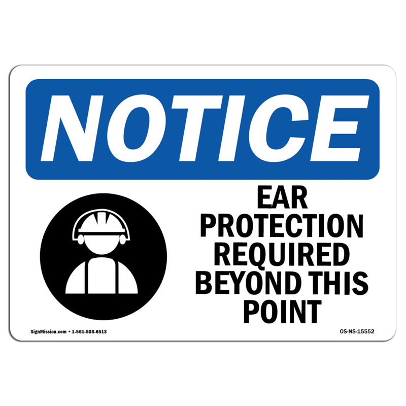 Ear Protection Required Beyond This Point Sign