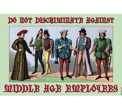 " Do Not Discriminate Against Middle Age Employees " by Wilbur Pierce