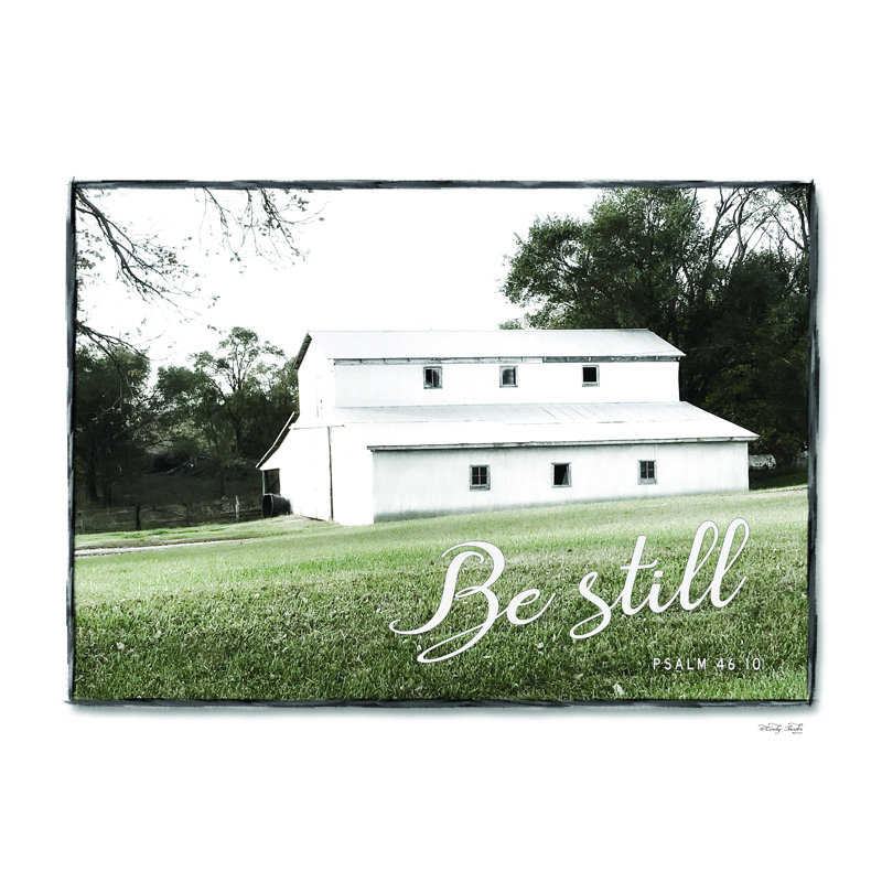 " Be Still Barn ", 24" H x 32" W  