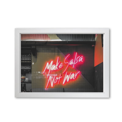 Make Salsa Not War - Print