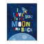 «I Love You Moon and Back Rocket Ship», art mural sur toile-781660472-784112960