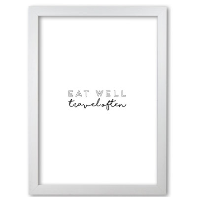 Eat Well Travel Often - Print