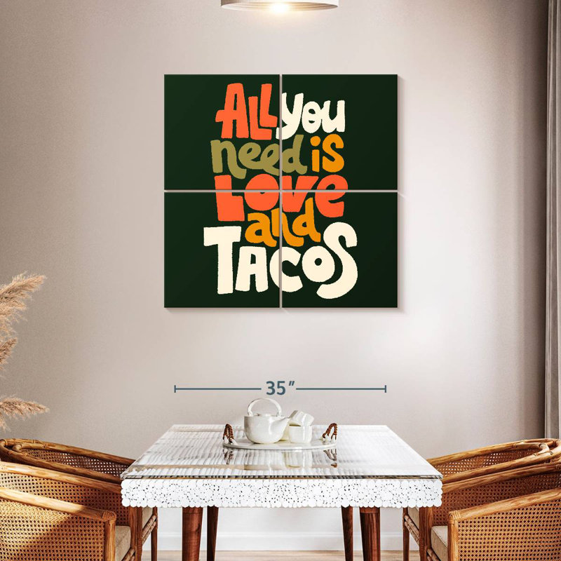 Tergel Love And Tacos, 38" H x 38" W