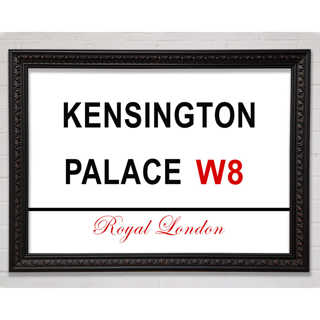 Kensington Palace Signs - Einzelne Bilderrahmen Kunstdrucke