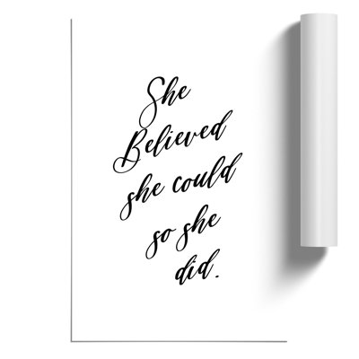 She Believed She Could - Frameless Print